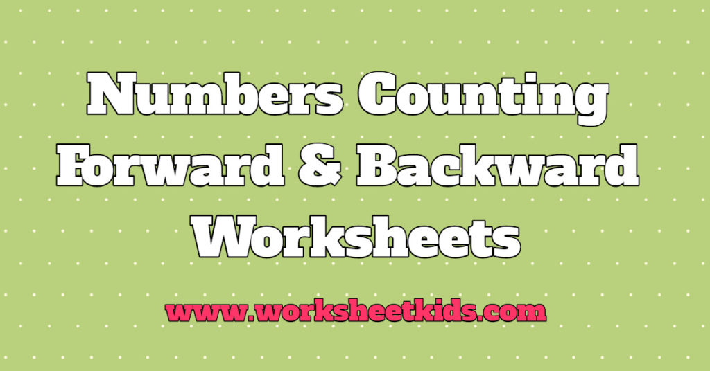 counting forward and backward worksheets